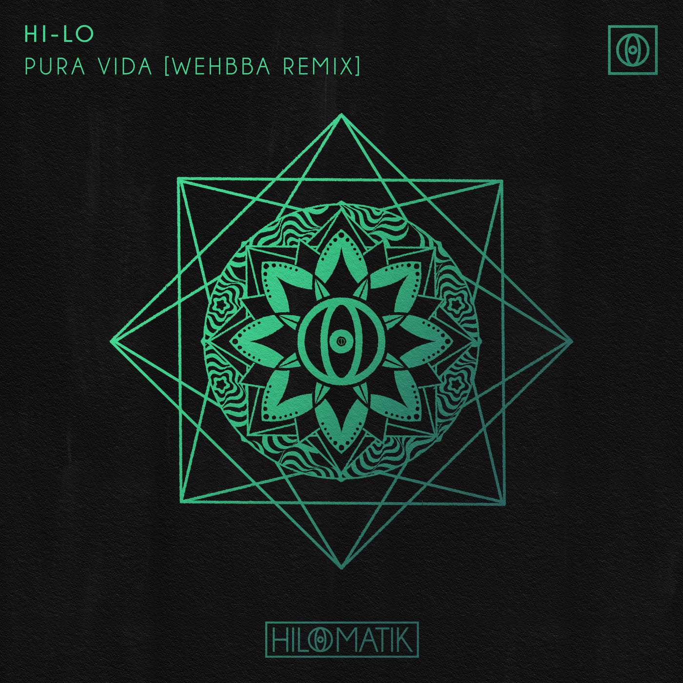 image cover: HI-LO - PURA VIDA (Wehbba Remix) / 197338876053