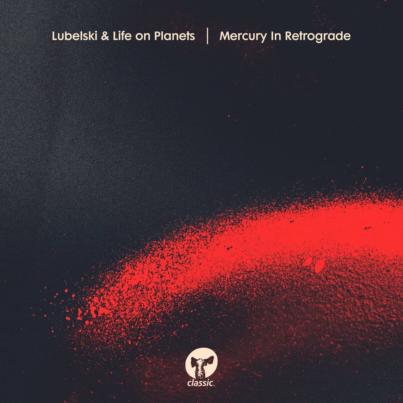 image cover: Life on Planets, Lubelski - Mercury In Retrograde - Extended Mix / CMC204D2