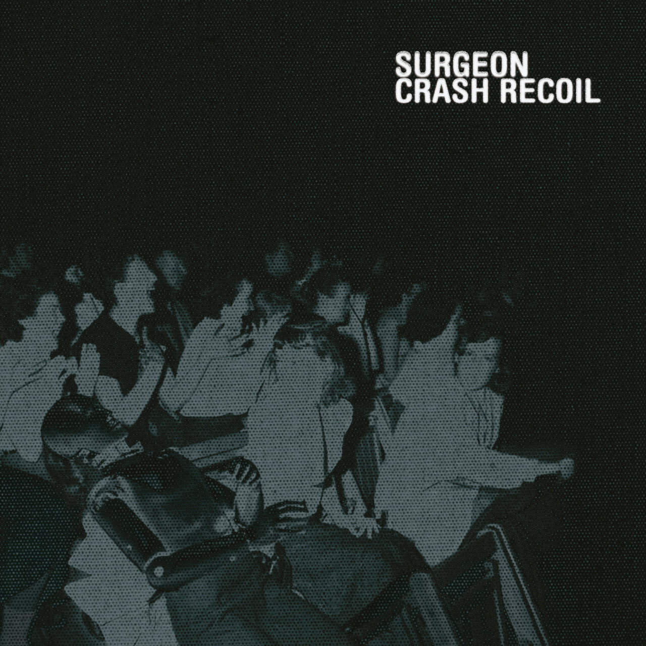 image cover: Surgeon - Crash Recoil /