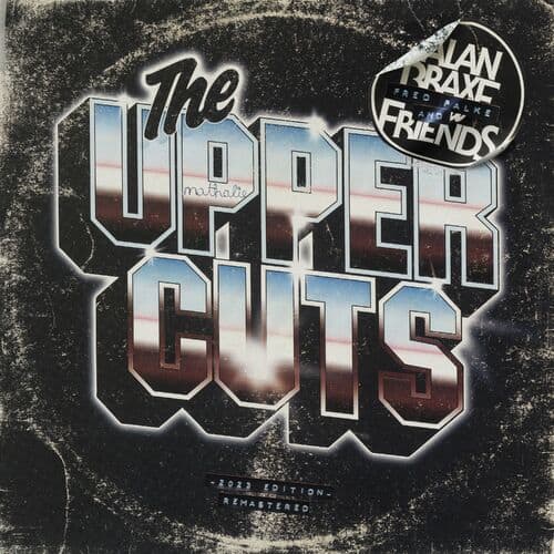 image cover: Alan Braxe - The Upper Cuts Singles (2023 Edition) /