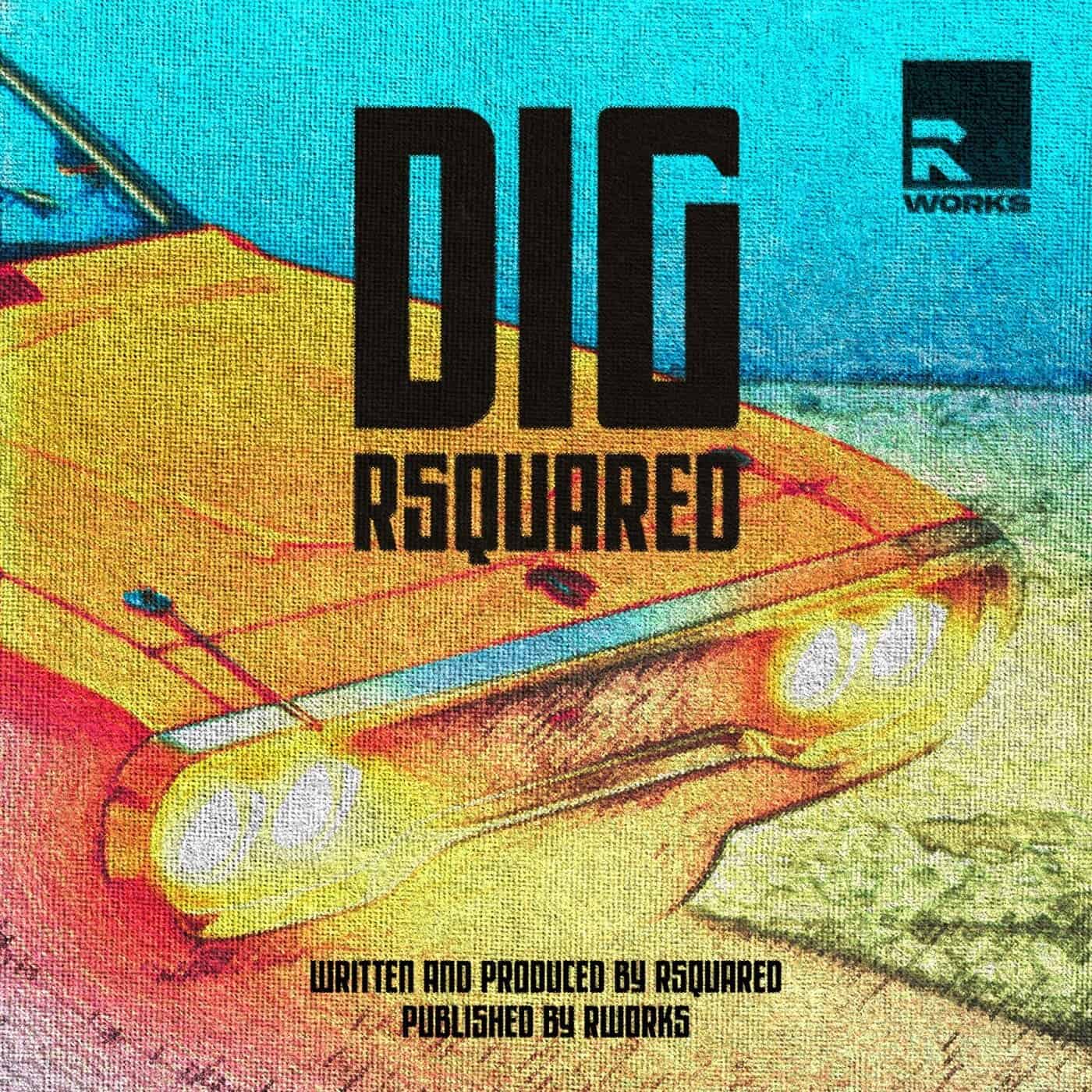 image cover: RSquared - Dig / RW002