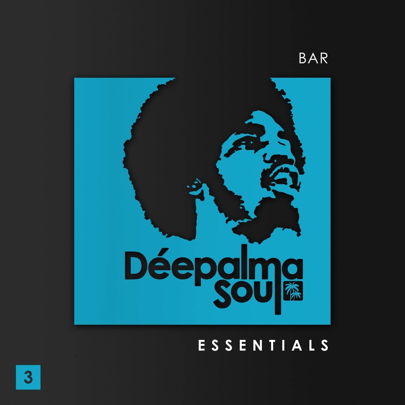 image cover: VA - Déepalma Soul Presents: Bar Essentials, Vol. 3 / DPLMSDC004