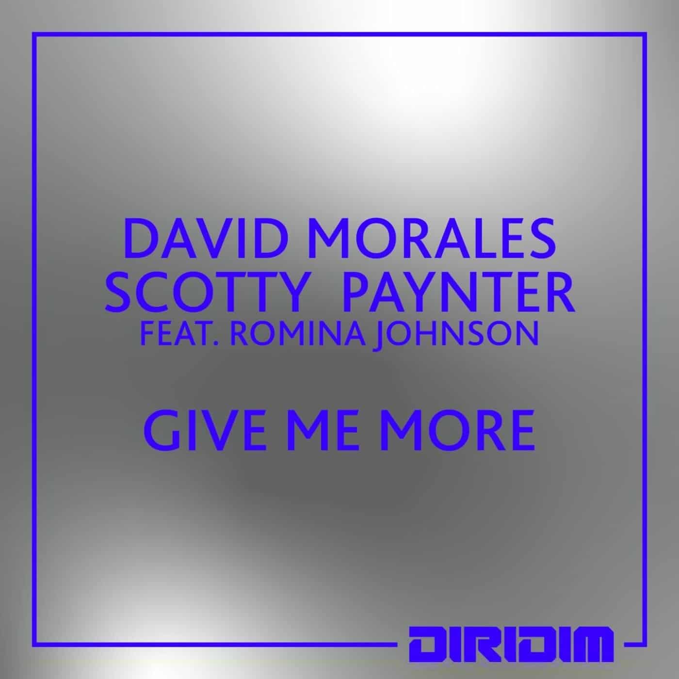 image cover: David Morales, Romina Johnson, Scott Paynter - GIVE ME MORE / DRD00128