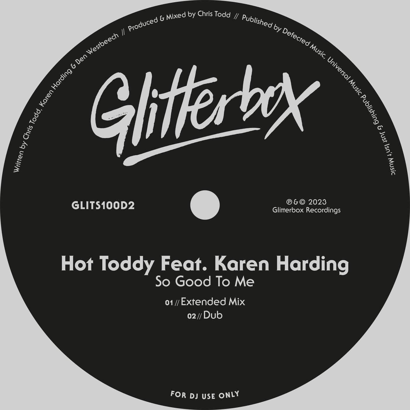 image cover: Hot Toddy, Karen Harding - So Good To Me - Extended Mix / GLITS100D2