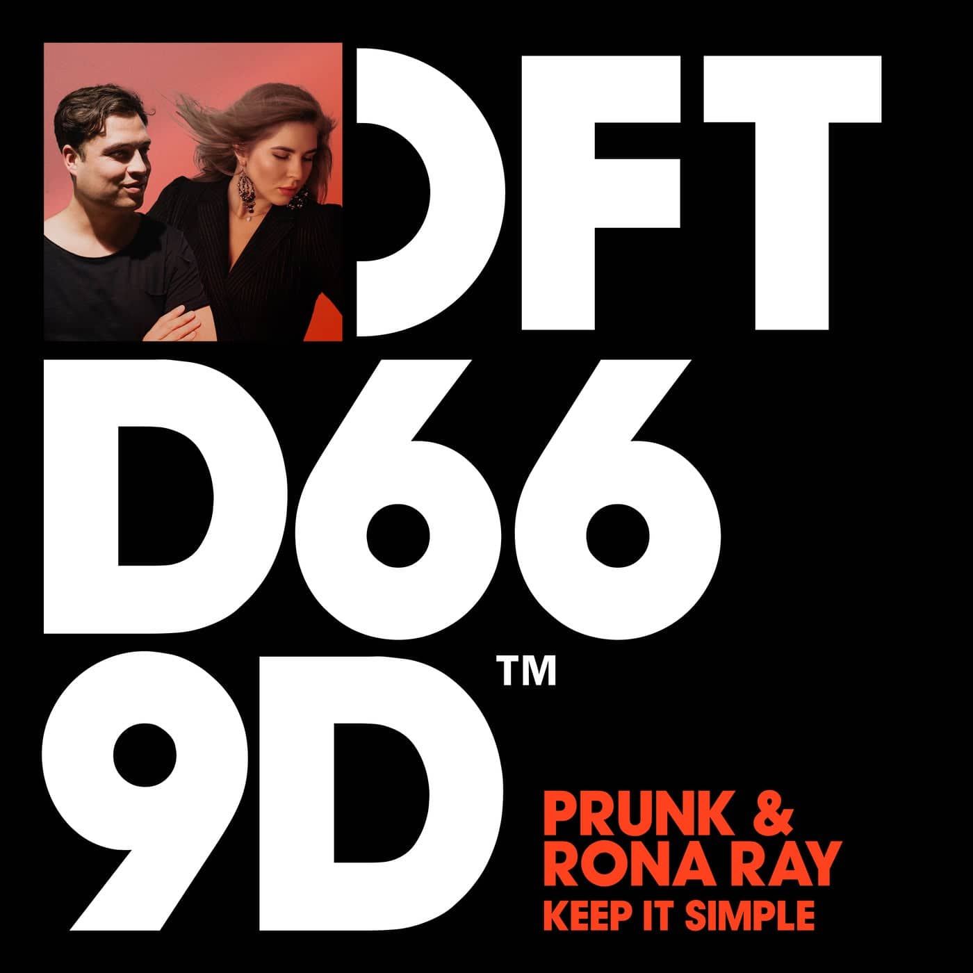image cover: Prunk, Rona Ray - Keep It Simple - Extended Mix / DFTD669D3