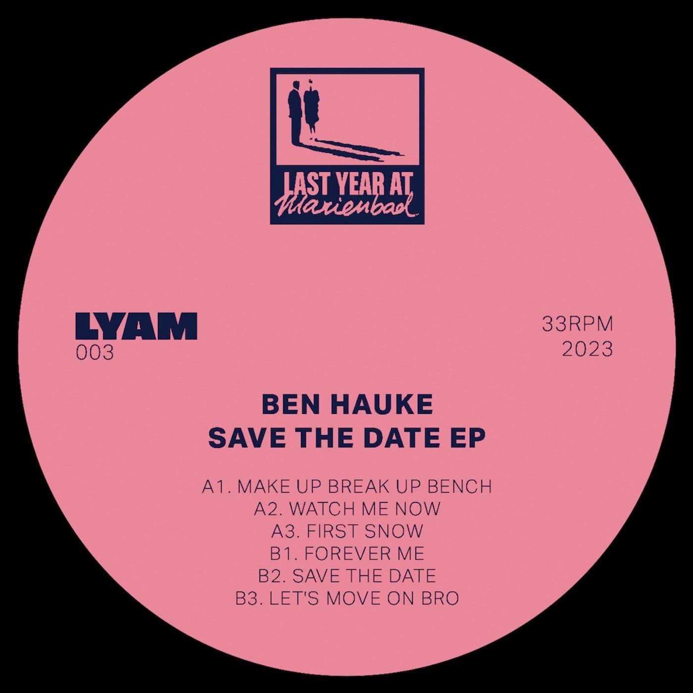 image cover: Ben Hauke - Save The Date EP / LYAM003