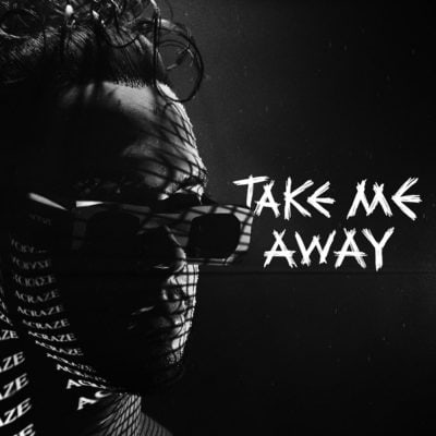 03 2023 346 125123 ACRAZE - Take Me Away / 00602455405449