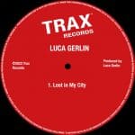 03 2023 346 134669 Luca Gerlin - Lost in My City / TRX1105