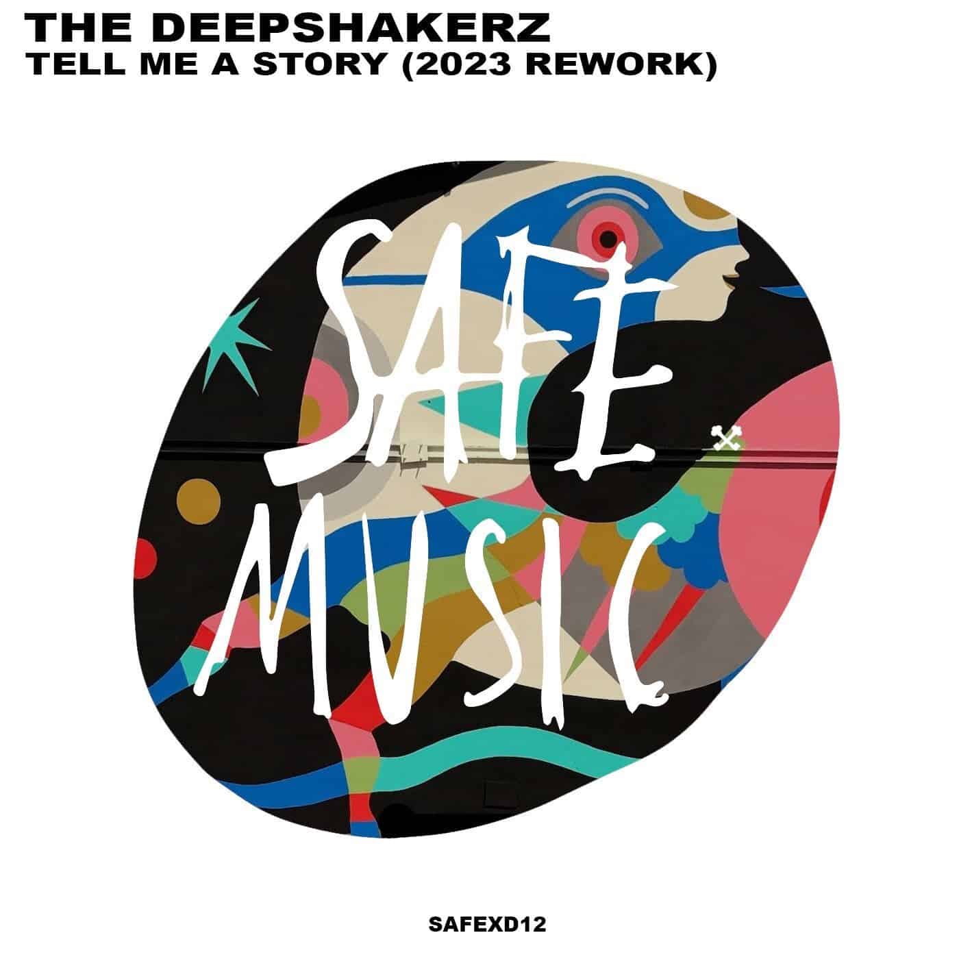 image cover: The Deepshakerz - Tell Me A Story (2023 Rework) /