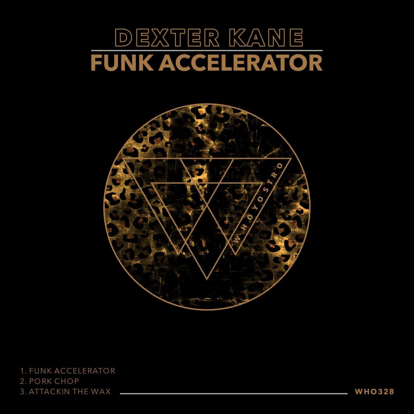 image cover: Dexter Kane - Funk Accelerator / WHO328