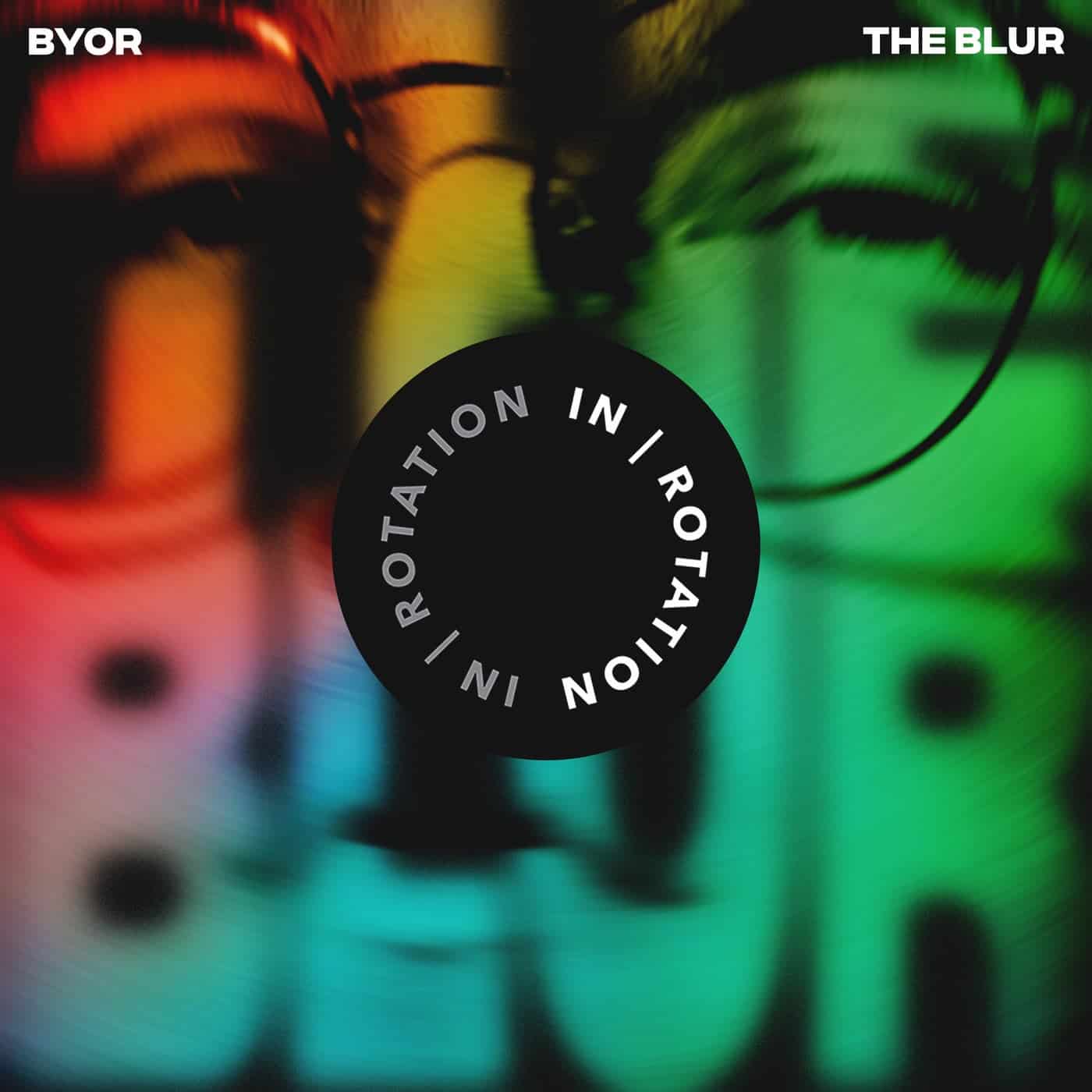 image cover: BYOR - The Blur / INR0264B