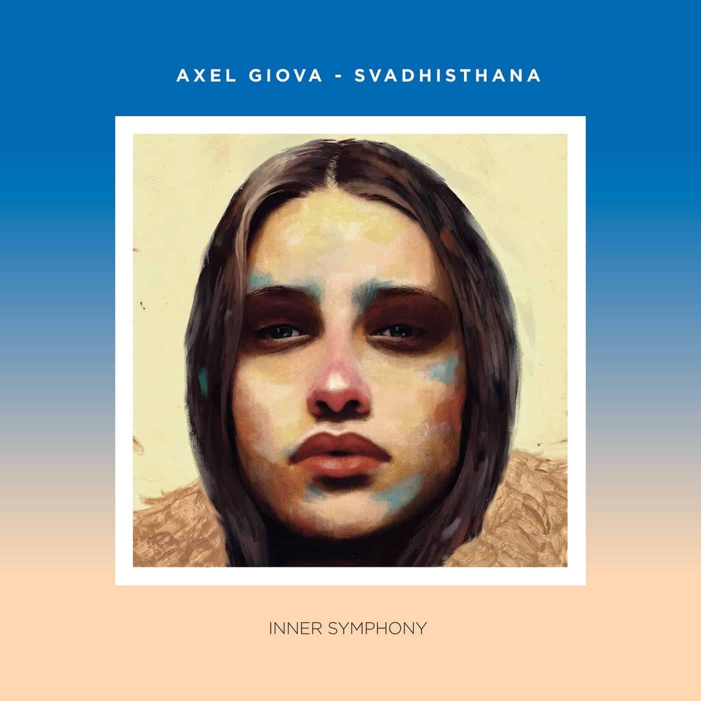 Download Axel Giova - Svadhisthana on Electrobuzz