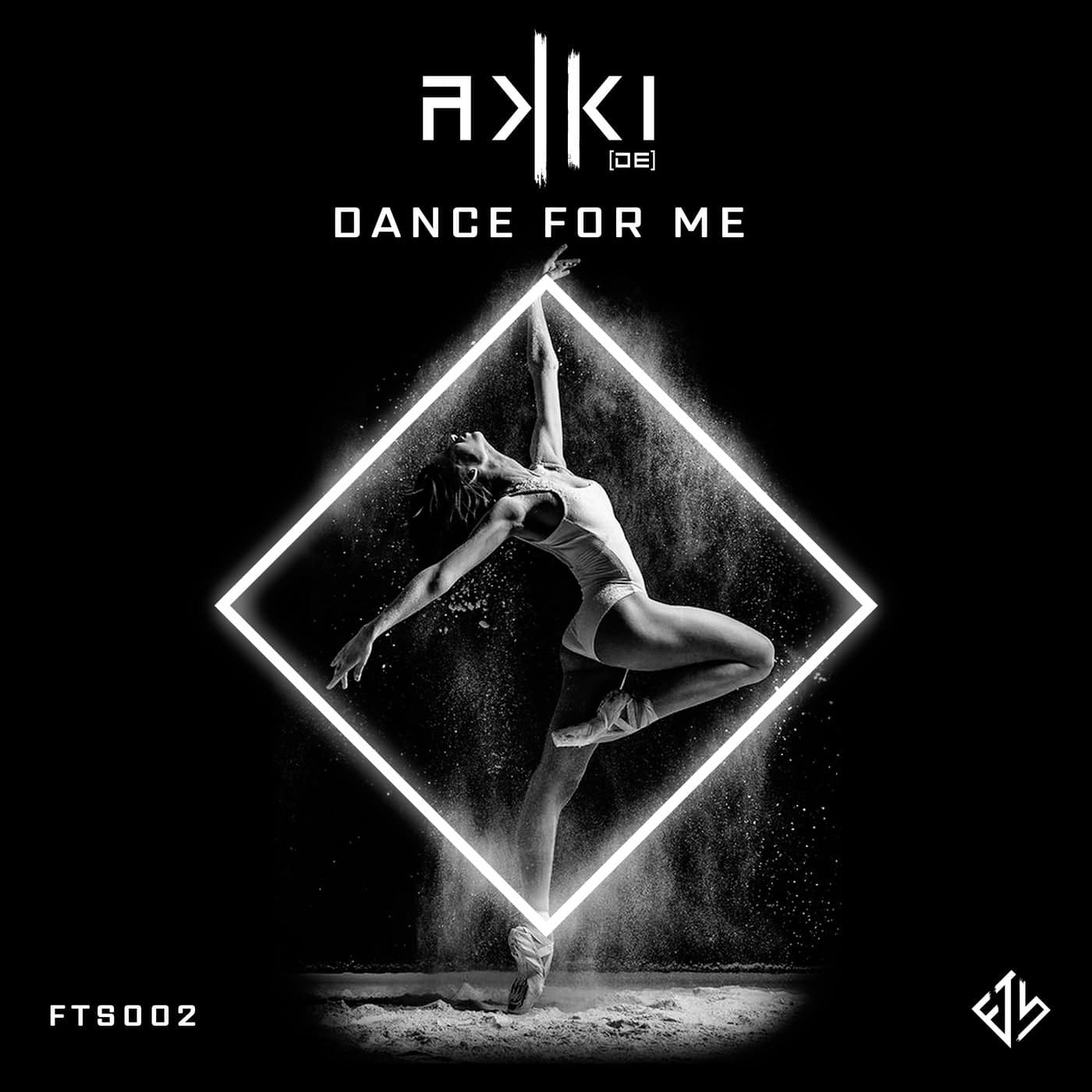 Download AKKI (DE) - Dance for Me (Extended Mix) on Electrobuzz
