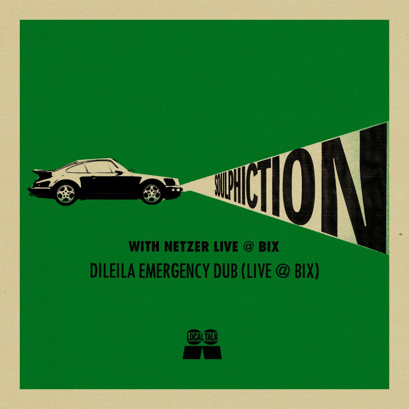 image cover: Soulphiction, Netzer - Dileila Emergency Dub (Live @ BIX) / LT126B