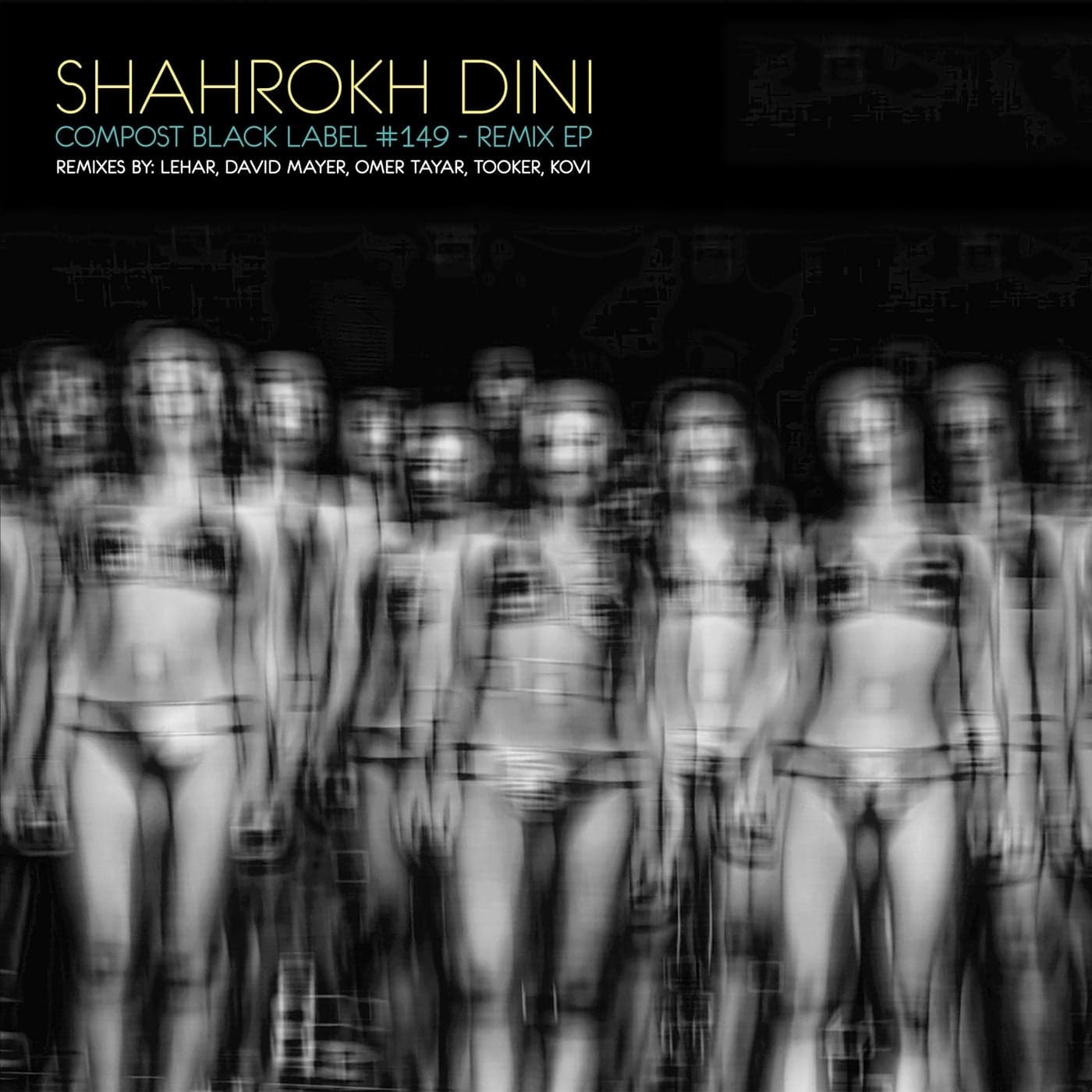 Download Shahrokh Dini, Illinois - Compost Black Label #149 - Remix EP on Electrobuzz