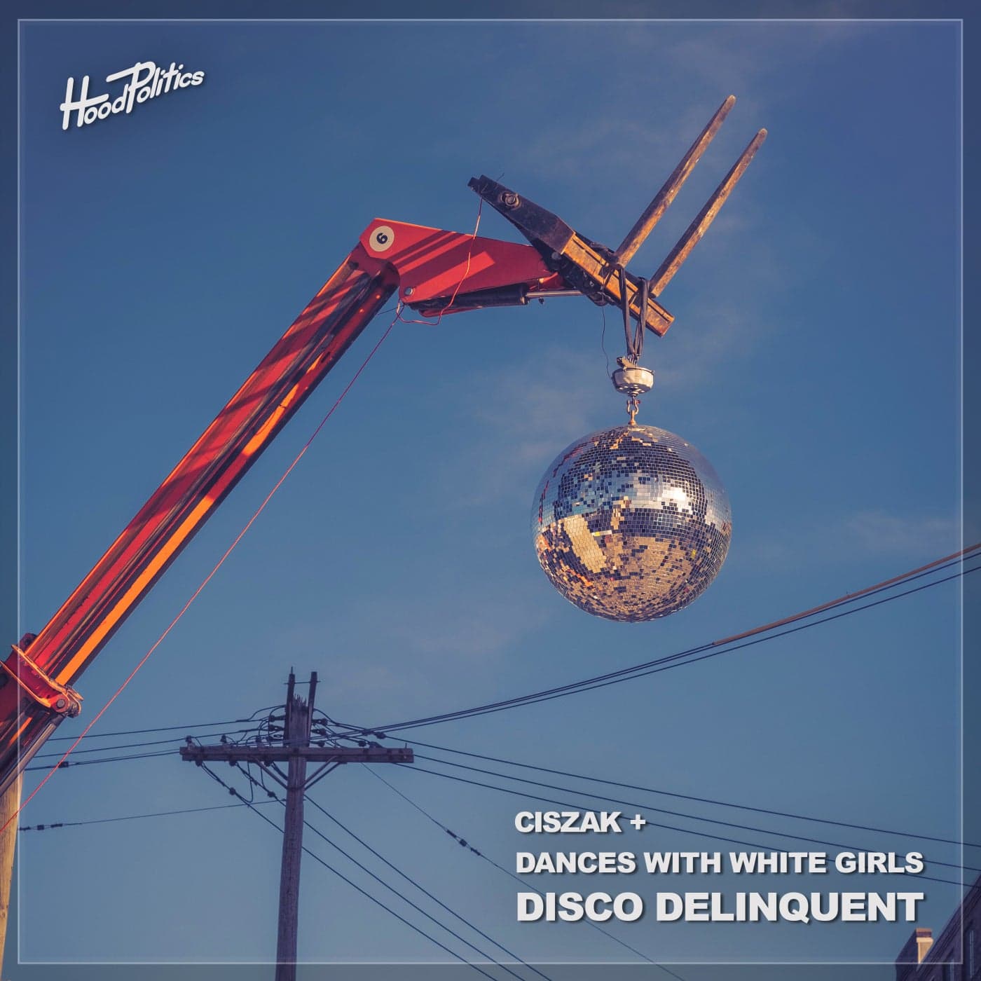 image cover: Dances With White Girls, Ciszak - Disco Delinquent / HP203