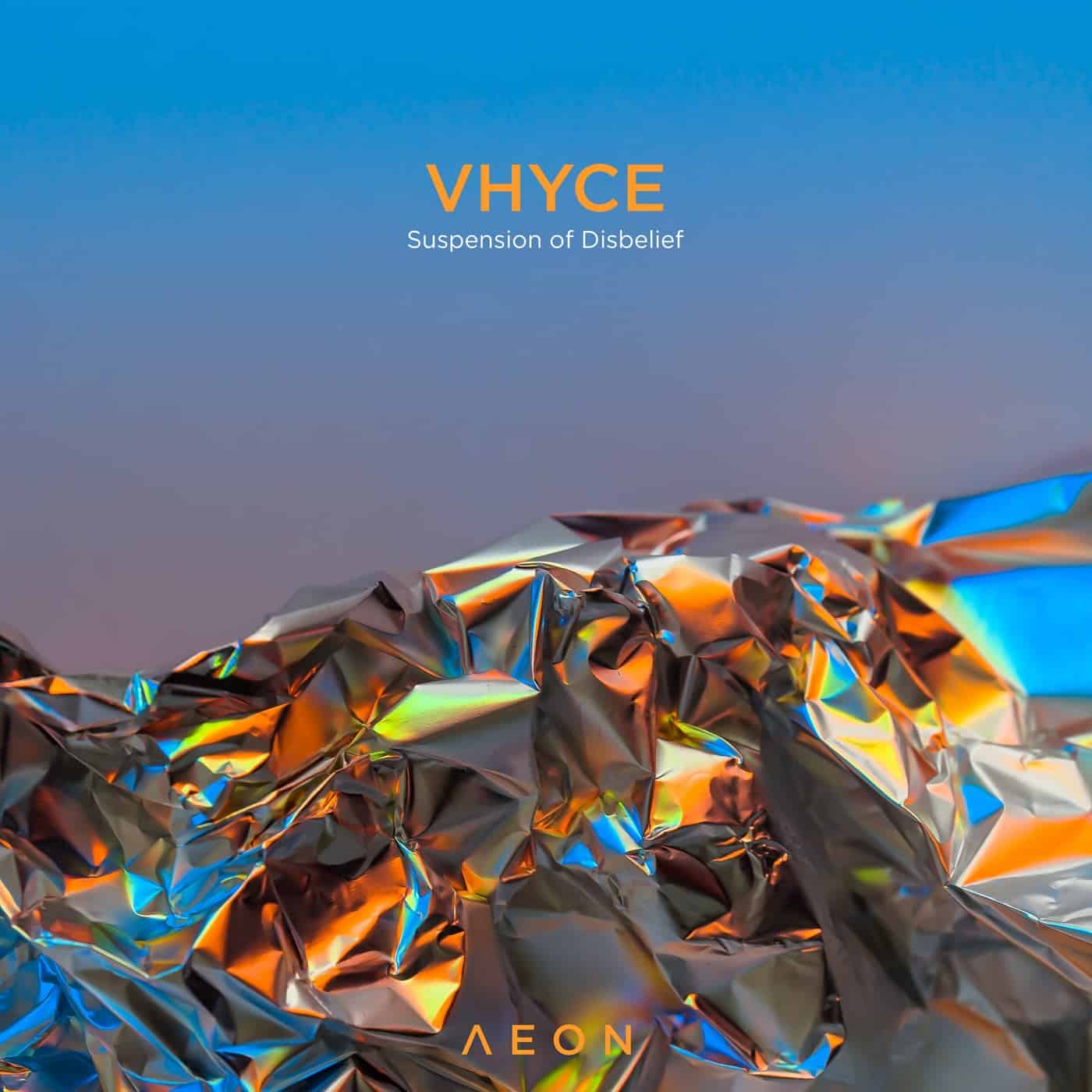 image cover: Vhyce - Suspension of Disbelief / AEON061