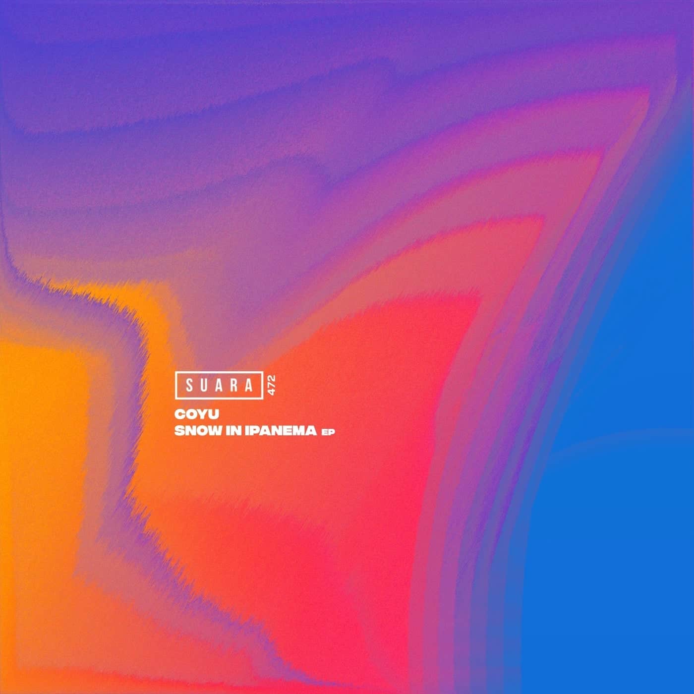 Download Coyu - Snow In Ipanema EP on Electrobuzz