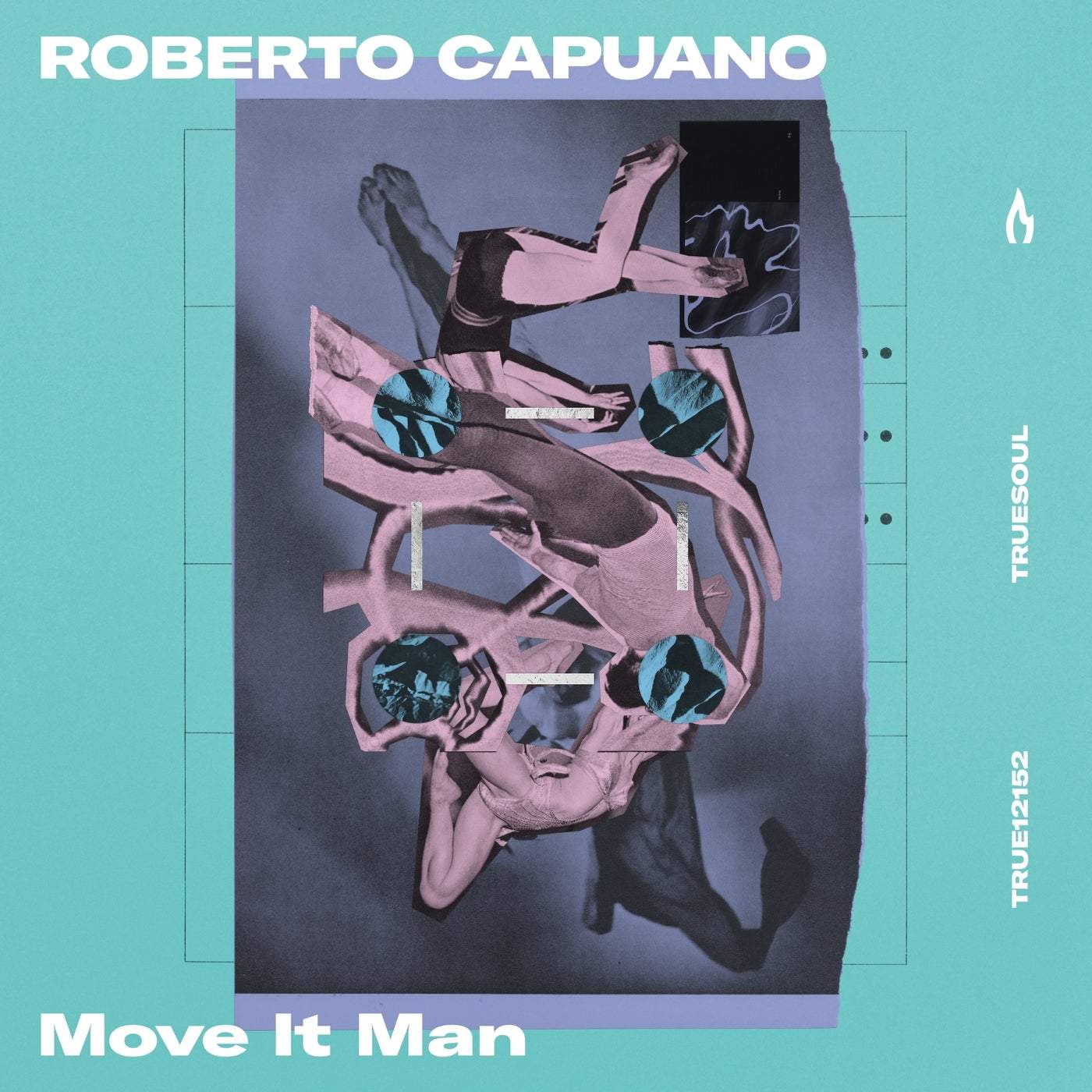 image cover: Roberto Capuano - Move It Man / TRUE12152