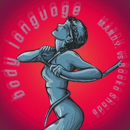 03 2023 346 235498 M.A.N.D.Y., Booka Shade - Body Language / GPM700