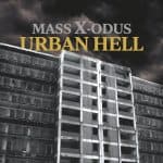 03 2023 346 242815 Mass X-odus - Urban Hell / SG2295