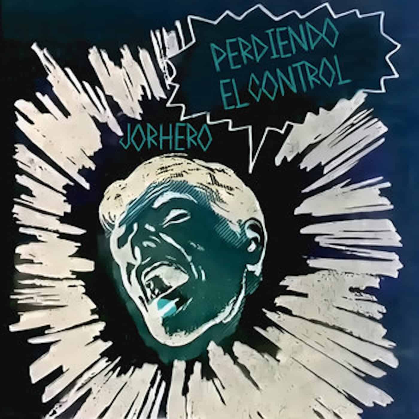 image cover: Jorhero - Perdiendo El Control / NEIN2306