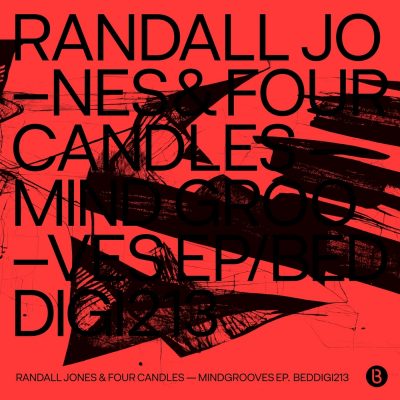 03 2023 346 270837 Randall Jones, Four Candles - Mindgrooves EP / BEDDIGI213