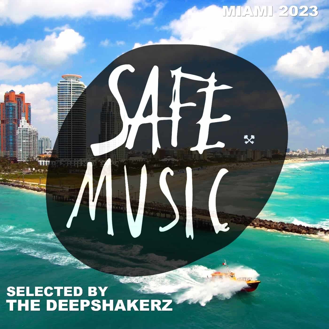 image cover: VA - Safe Miami 2023 (Selected By The Deepshakerz) / SAFECOMP026