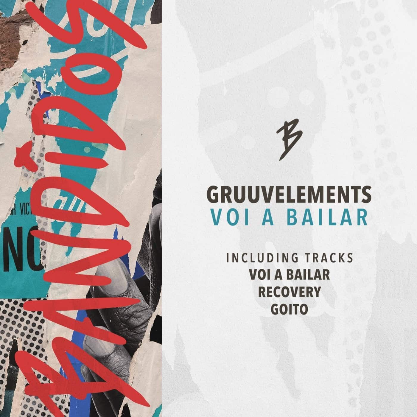 image cover: GruuvElement's - Voi A Bailar / BANDIDOS038