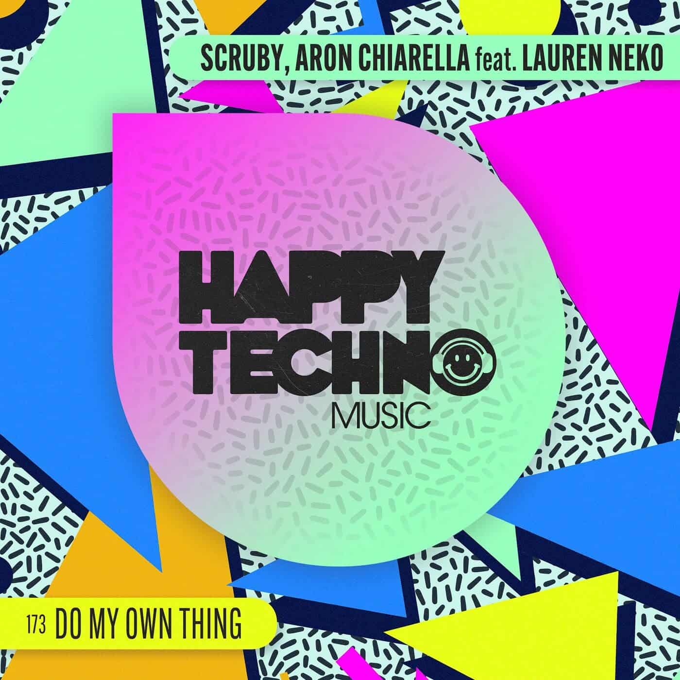 image cover: Scruby, Aron Chiarella - Do My Own Thing / HTM173