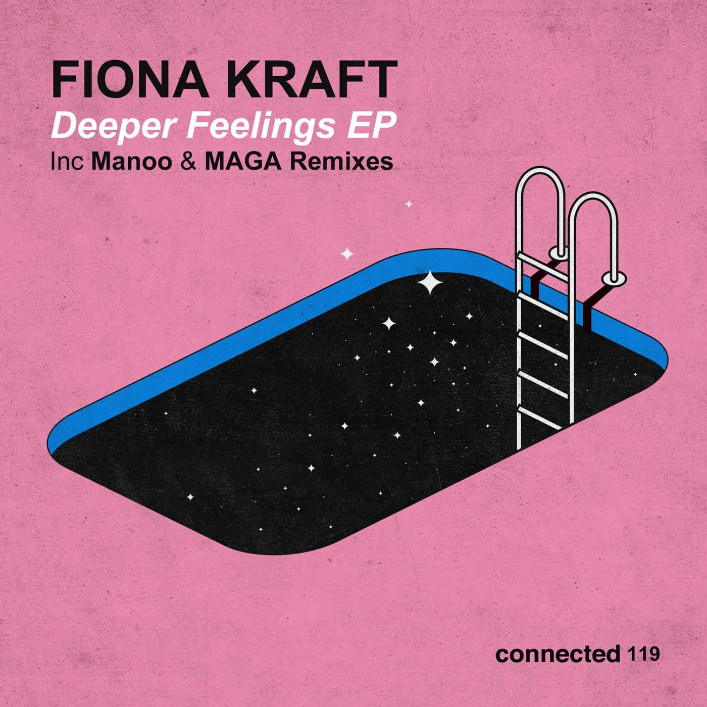 image cover: Fiona Kraft - Deeper Feelings EP / CONNECTED119