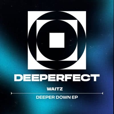 03 2023 346 297329 Waitz - Deeper Down EP / DPE1926