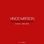 03 2023 346 31676 Vince Watson - Archives: The Superbra Sessions /