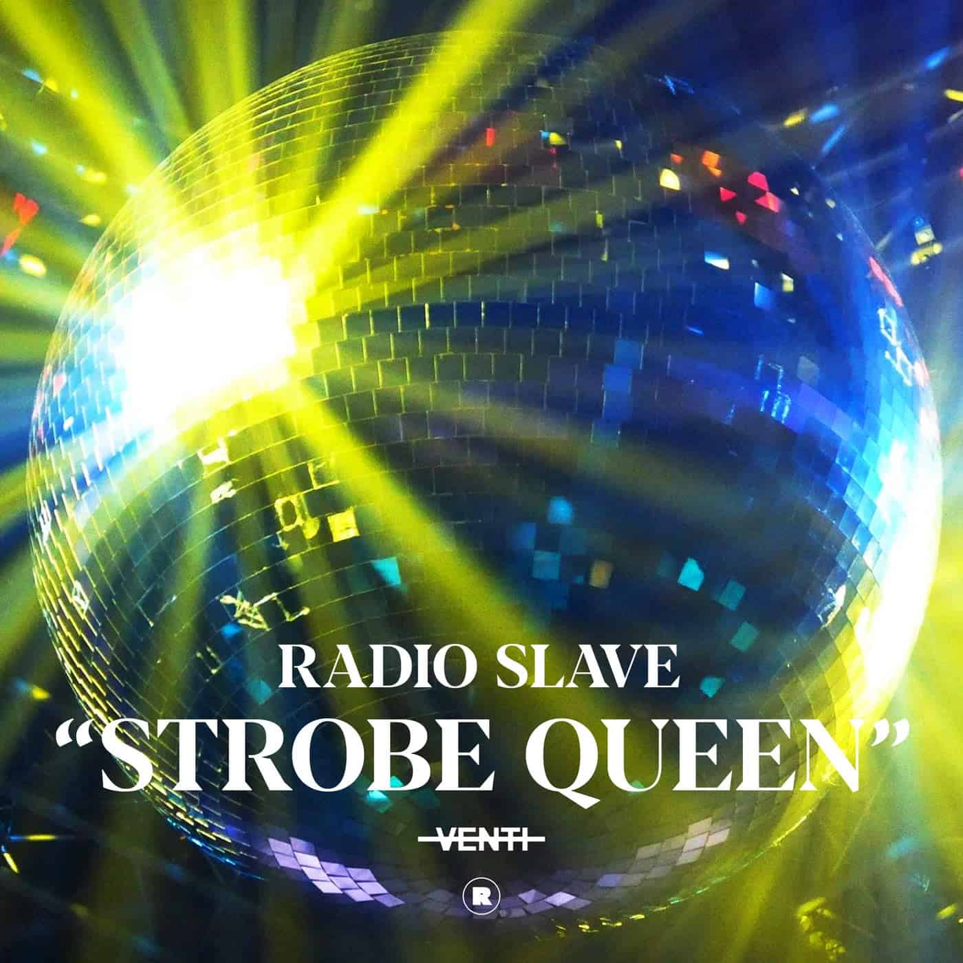 Download Radio Slave - Strobe Queen on Electrobuzz