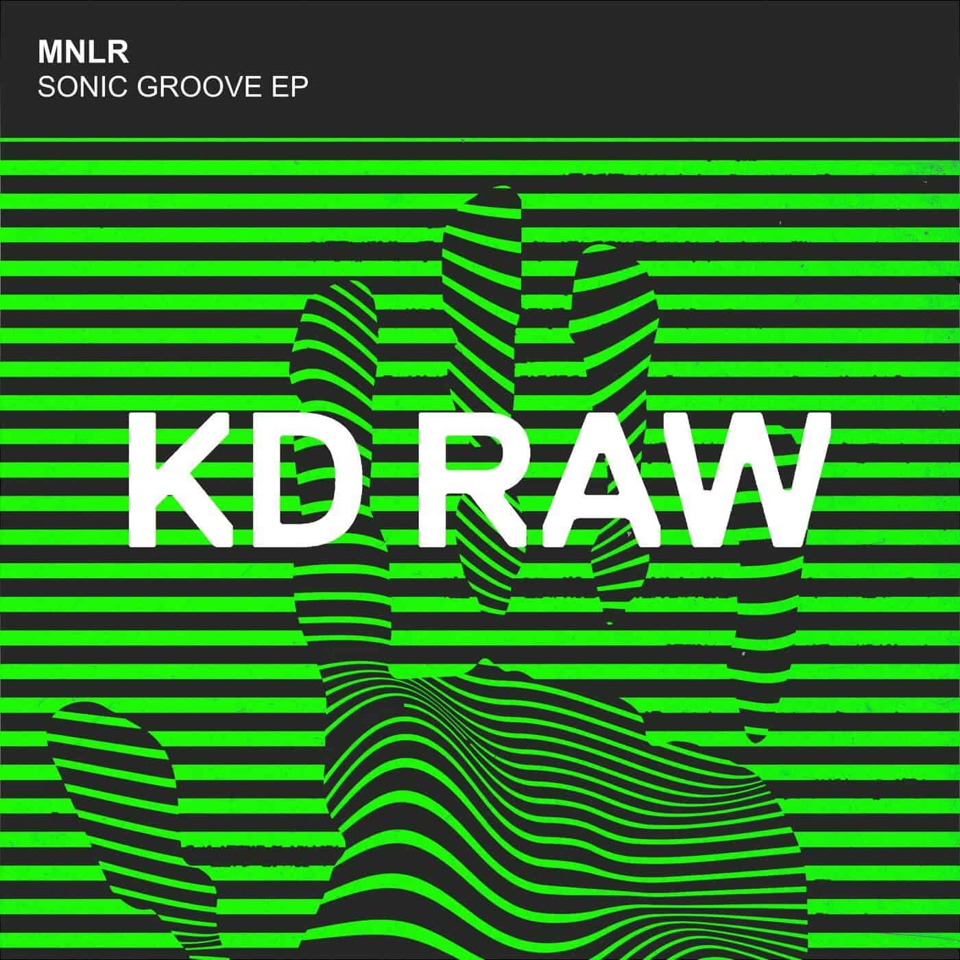 image cover: MNLR - Sonic Groove EP / KDRAW087