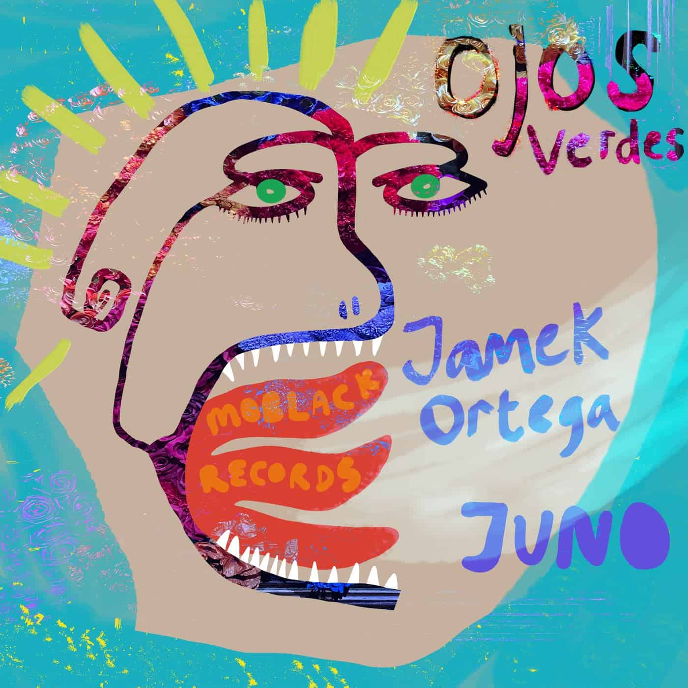 image cover: Jamek Ortega, JUNO (DE) - Ojos Verdes / MBR529