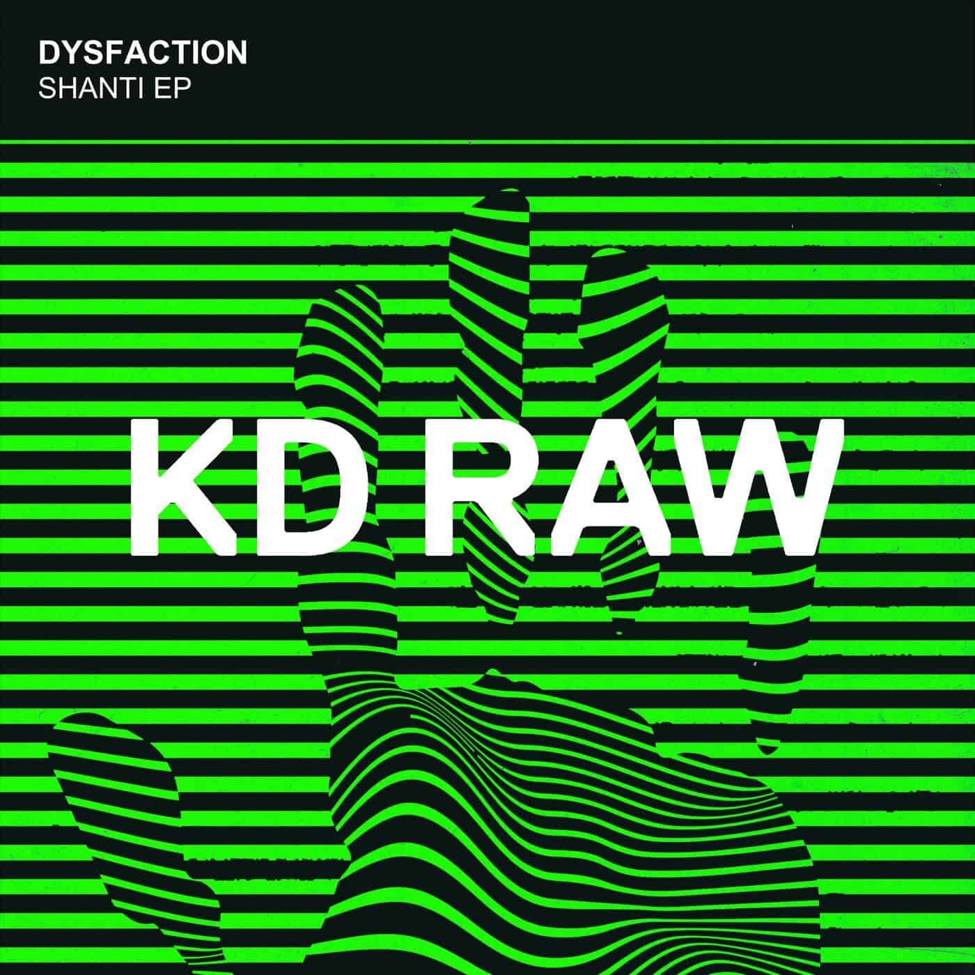 image cover: Dysfaction - Shanti EP / KDRAW088