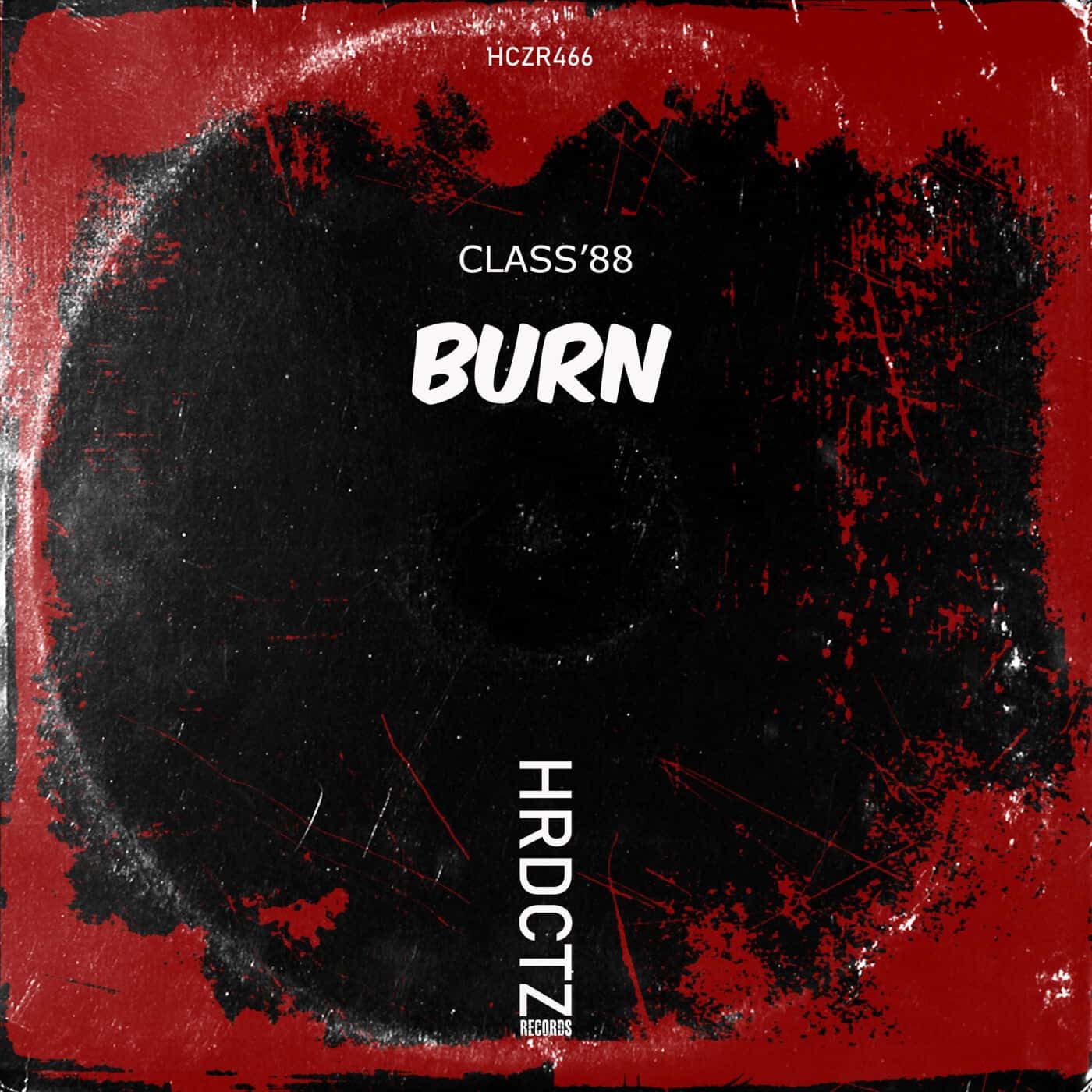 image cover: CLASS'88 - Burn / HCZR466