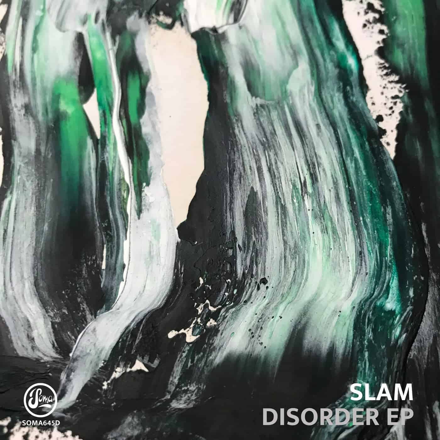 image cover: Slam - Disorder EP / SOMA645D