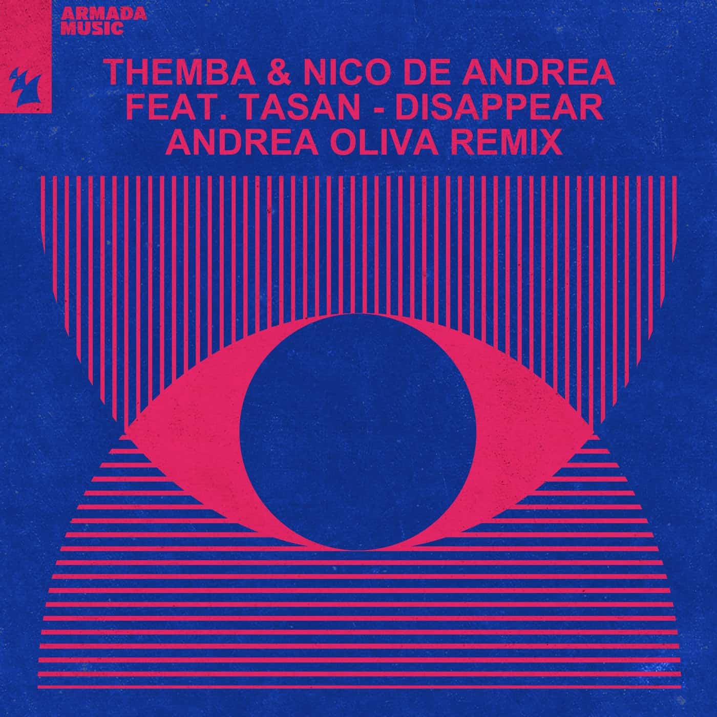 image cover: Nico de Andrea, THEMBA (SA), Tasan - Disappear - Andrea Oliva Remix /