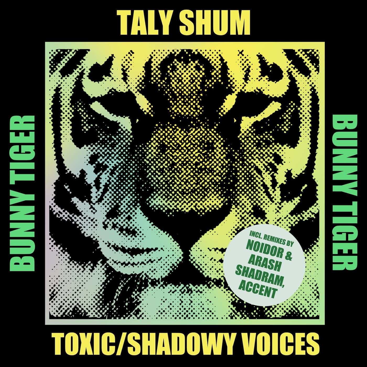 image cover: Taly Shum - Toxic / Shadowy Voices / BT165
