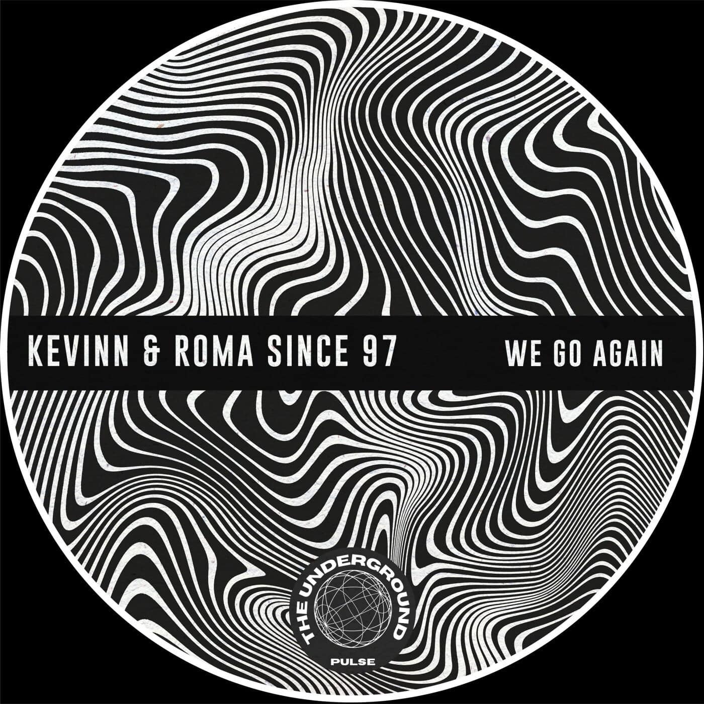 image cover: ROMA since 97, Kevinn - We Go Again / TUP004