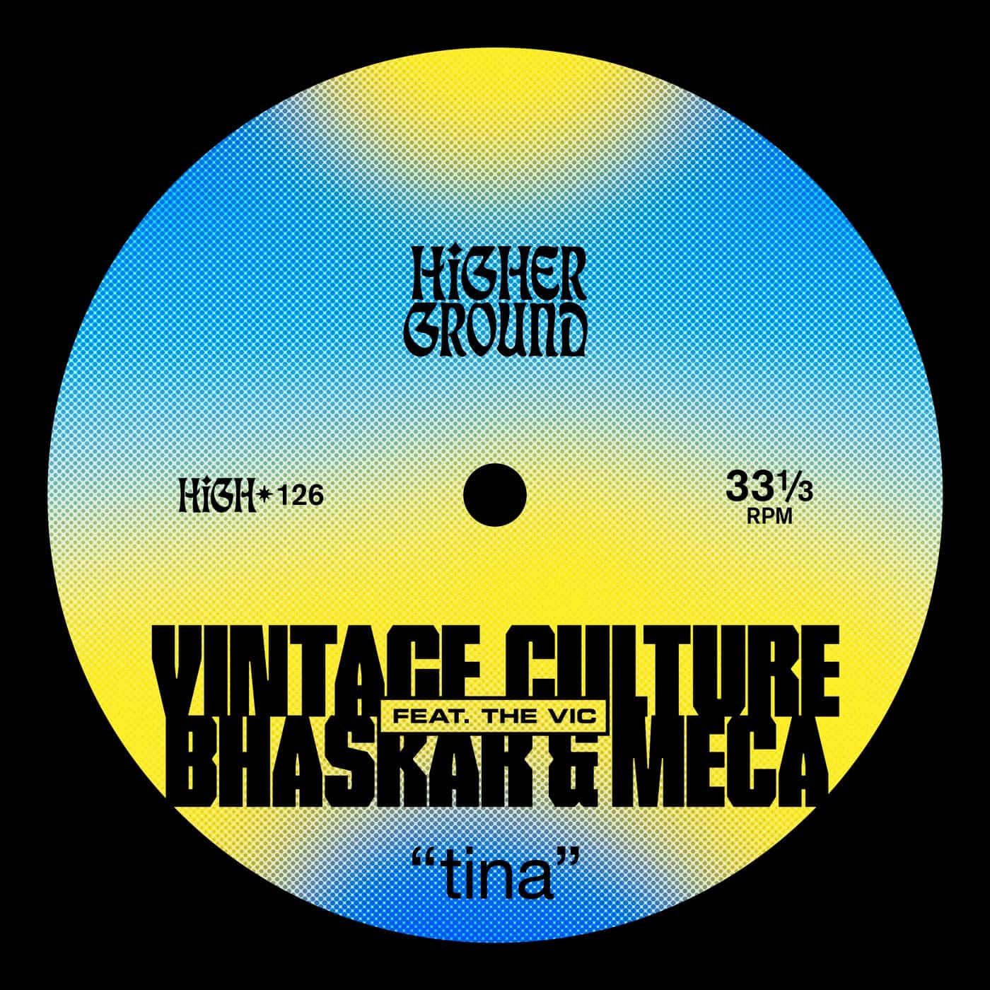 image cover: Vintage Culture, Meca, Bhaskar, The Vic - Tina (Extended) / HIGH126E