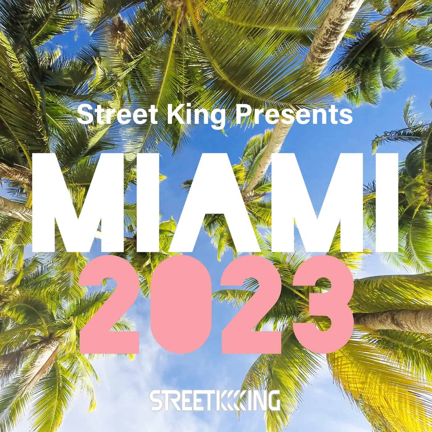 image cover: VA - Street King Presents Miami 2023 / KSD478