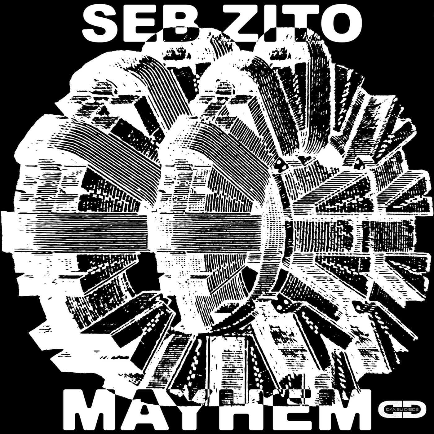 image cover: Seb Zito - Mayhem EP / DSD040
