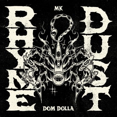 03 2023 346 557076 MK, Dom Dolla - Rhyme Dust (Extended) / G010005007712F