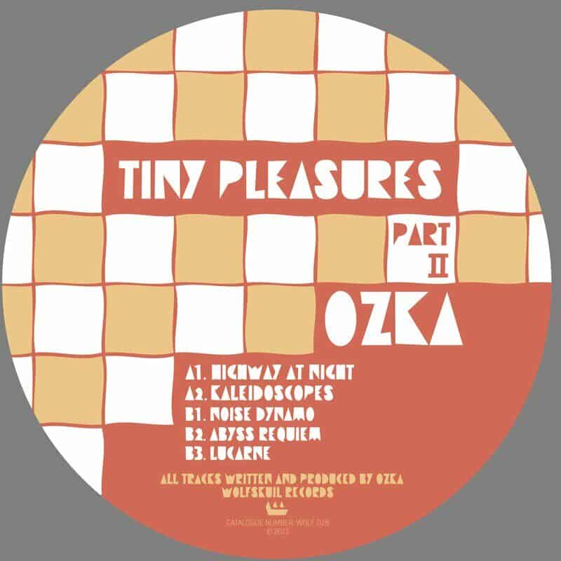 image cover: Ozka - Tiny Pleasures - Part 2 /