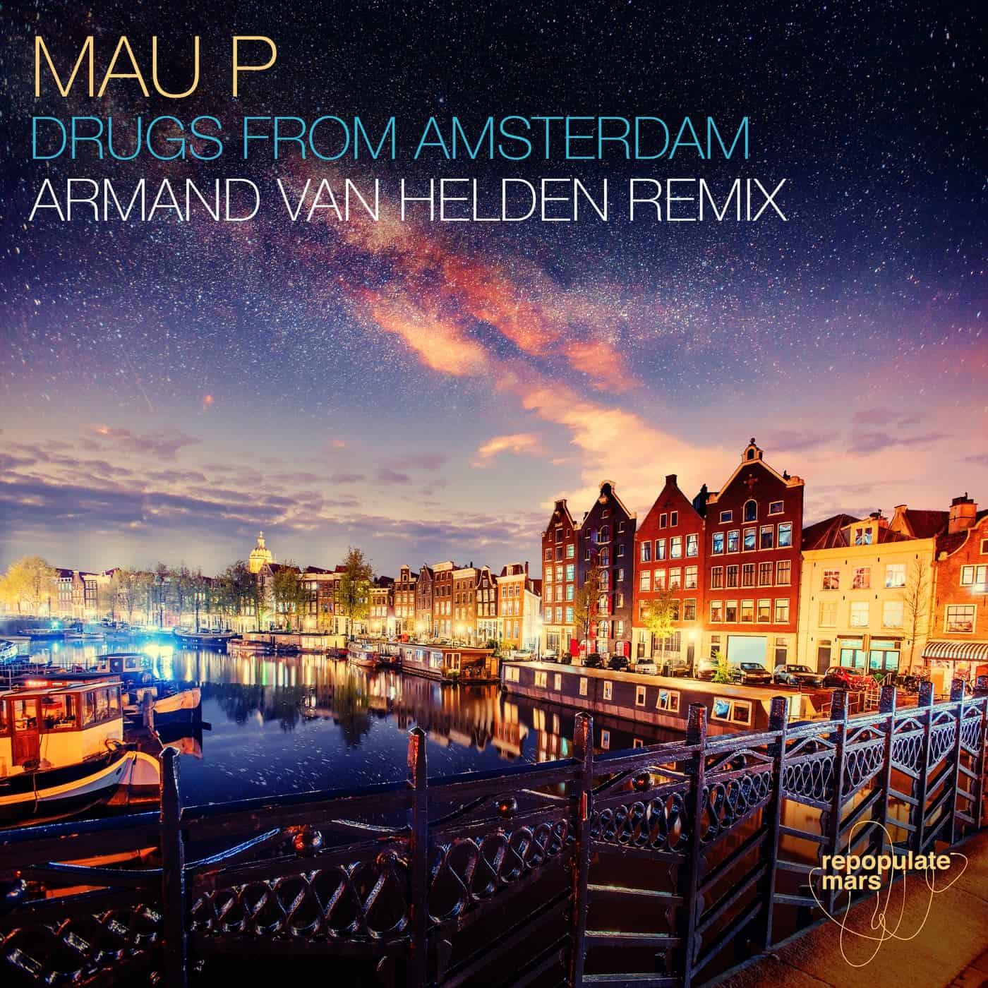 image cover: Mau P - Drugs From Amsterdam - Armand Van Helden Remix / RPM142X