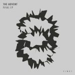 03 2023 346 65934 The Advent - Rival EP / EI8HT037