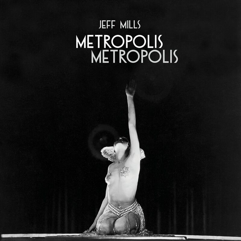 image cover: Jeff Mills - Metropolis Metropolis / Axis Records